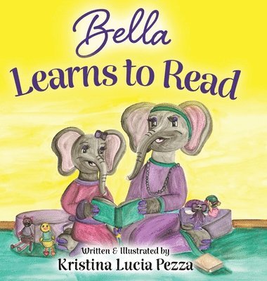 bokomslag Bella Learns to Read