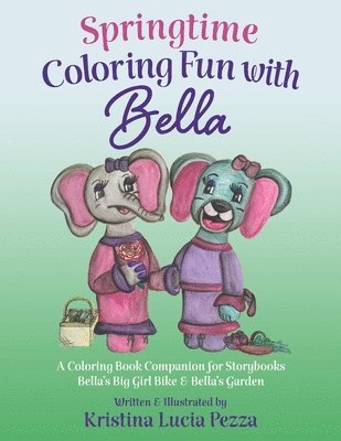 Springtime Coloring Fun with Bella 1