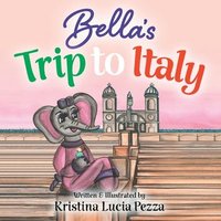 bokomslag Bella's Trip to Italy