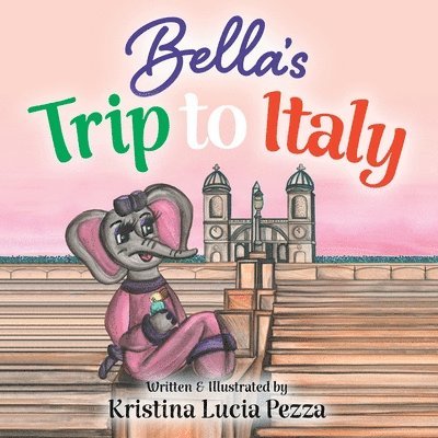 Bella's Trip to Italy 1