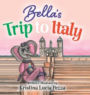 Bella's Trip to Italy 1