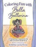 bokomslag Coloring Fun with Bella Ballerina