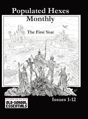 Populated Hexes Year One