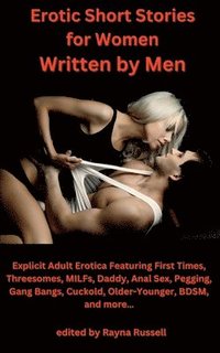 bokomslag Erotic Short Stories For Women Written by Men