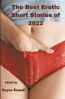bokomslag The Best Erotic Short Stories of 2022