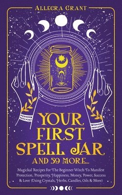 Your First Spell Jar (and 59 more...) 1