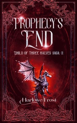 Harlowe Frost - Prophecy's End, Häftad