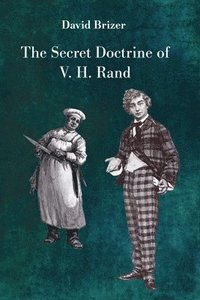 bokomslag The Secret Doctrine of V. H. Rand