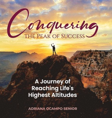 Conquering the Peak of Success 1