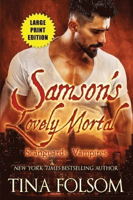 Samson's Lovely Mortal (Scanguards Vampires #1) 1