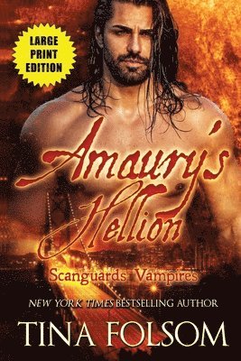 Amaury's Hellion (Scanguards Vampires #2) 1