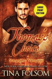 bokomslag Thomas's Choice (Scanguards Vampires #8)