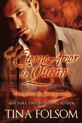 Eterno Amor de Quinn (Vampiros de Scanguards 6)