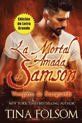 La Mortal Amada de Samson (Edicin de Letra Grande) 1