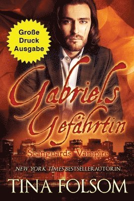 bokomslag Gabriels Gefhrtin (Groe Druckausgabe)