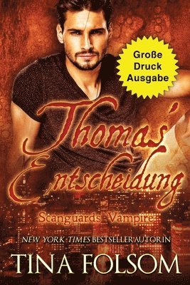 bokomslag Thomas' Entscheidung (Groe Druckausgabe)