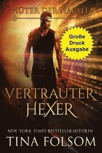 bokomslag Vertrauter Hexer (Große Druckausgabe)