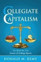 Donald M Remy - Collegiate Capitalism, Häftad