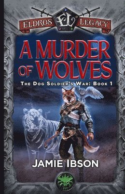 A Murder of Wolves 1