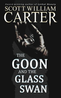 The Goon and the Glass Swan 1