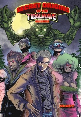 Secret Origins of the TidalWave Universe