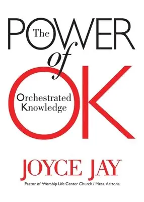 Joyce Jay - Power of OK, Häftad. Tillgänglighet: Lägg i varukorg