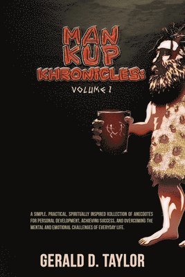 Man Kup Khronicles - Volume 1 1