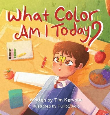 Tim Kervahn - What Color Am I Today?, Inbunden
