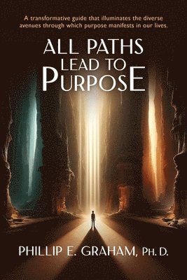 All Paths Lead to Purpose 1