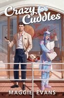 Maggie Evans - Crazy for Cuddles, Häftad