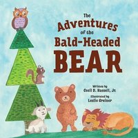 bokomslag The Adventures of the Bald-Headed Bear