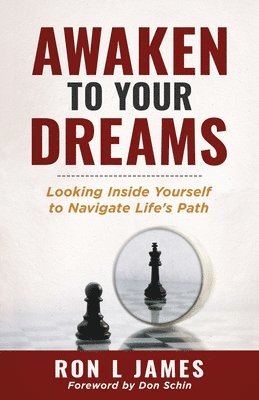 Ron L James - Awaken to Your Dreams, Häftad. Tillgänglighet: Lägg i varukorg