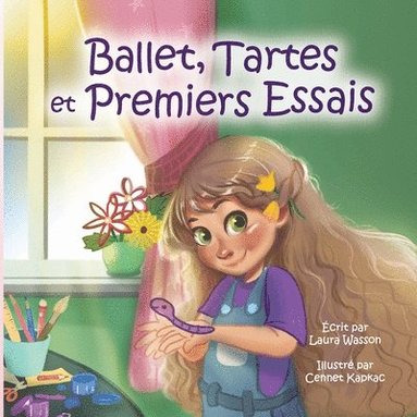 bokomslag Ballet, Tartes et Premiers Essais