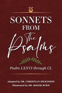 bokomslag Sonnets From the Psalms: Psalm LXXVI through CL