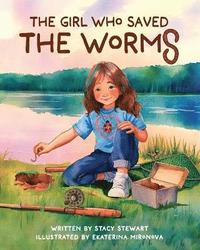 bokomslag Girl Who Saved the Worms