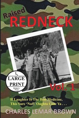 Raised Redneck 1