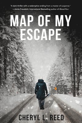 Cheryl L Reed - Map Of My Escape, Häftad