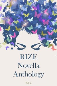 bokomslag Rize Novella Anthology, Volume 2