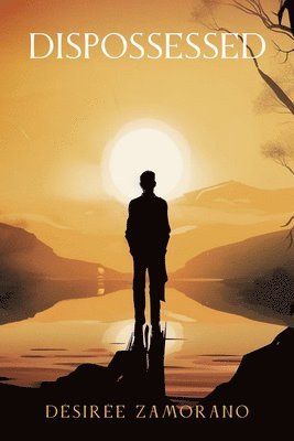 Désirée Zamorano - Dispossessed, Häftad