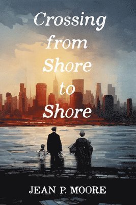 Crossing from Shore to Shore