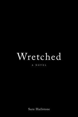 Sara Hailstone - Wretched, Häftad
