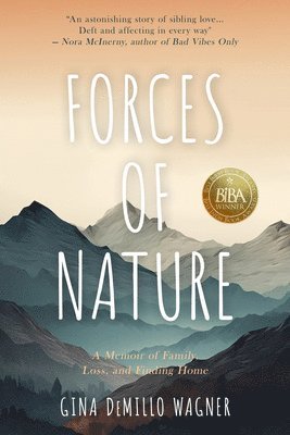 bokomslag Forces of Nature: A Memoir of Family, Loss, and Finding Home