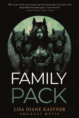 Kali Metis, Lisa Diane Kastner - Family Pack, Häftad