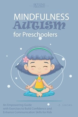 bokomslag Mindfulness Autism for Preschoolers