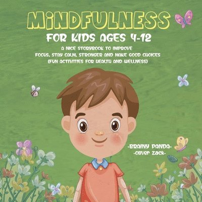 Mindfulness for Kids Ages 4-12 1