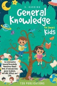 bokomslag General Knowledge for Smart Kids