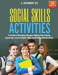 bokomslag Social Skills Activities for Teens Ages 13-16