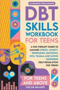 bokomslag DBT Skills Workbook for Teens