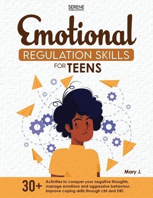 bokomslag Emotional Regulation Skills for Teens