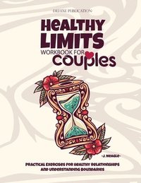 bokomslag Healthy Limits Workbook for Couples